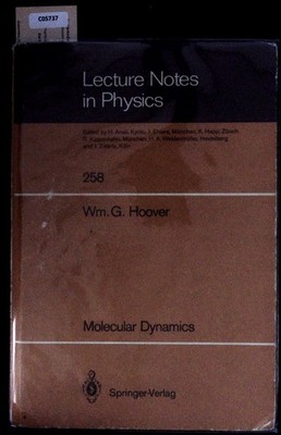 Molecular Dynamics. Lecture notes in physics; 258.