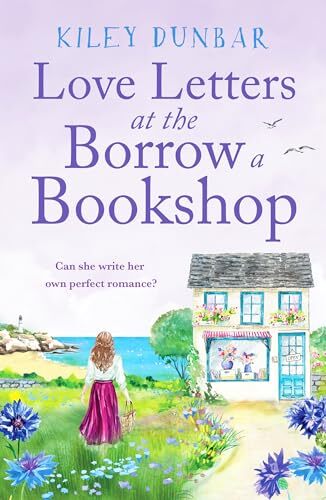 Love Letters at the Borrow a Bookshop (The Borrow a Bookshop, 4): A cosy, uplift