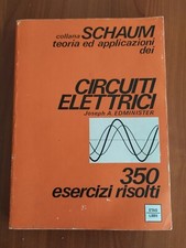 SCHAUM TEORIA E APPLICAZIONE DEI CIRCUITI ELETTRICI di J A EDMINISTER -ETAS 1975