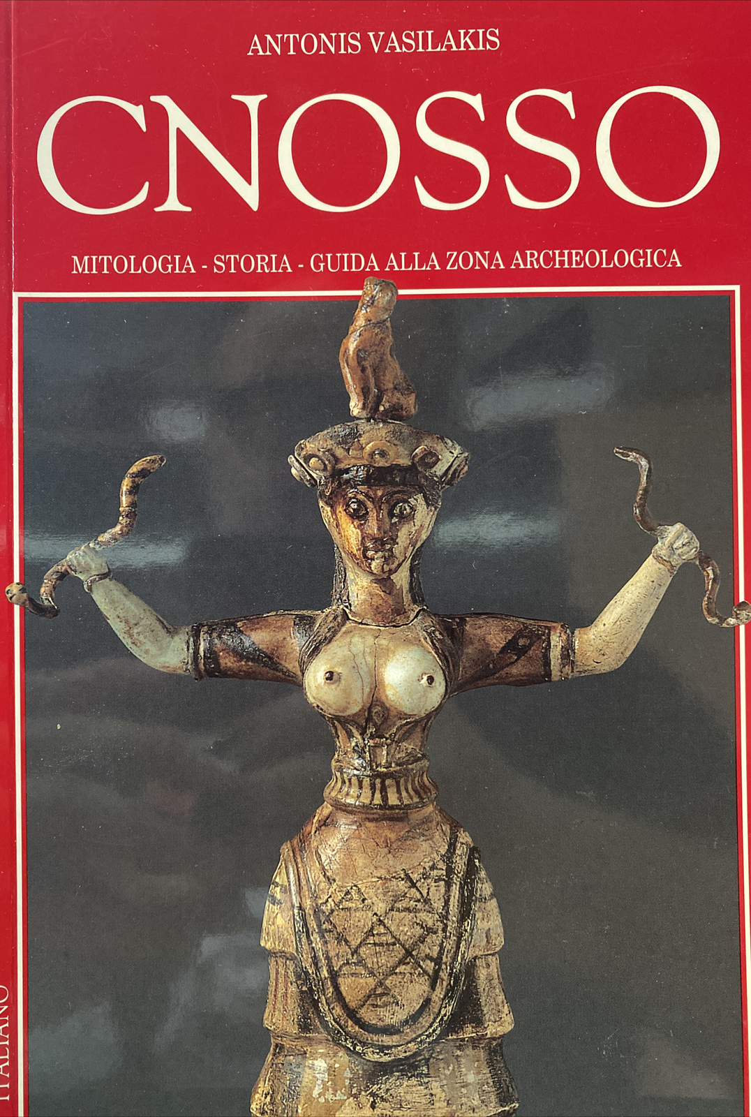 CNOSSO MITOLOGIA STORIA GUIDA ARCHEOLOGICA A. VASILAKIS G701
