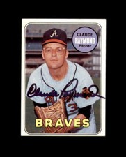 Claude Raymond Signed Authentic 1969 Topps Atlanta Braves Autograph