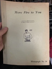 Rare 1946 "More fire To You” Frater VIII; THE GOLDEN DAWN - Monograph 15; VG+