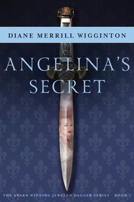 Angelina's Secret Diane Merrill Wigginton Paperback Independent A