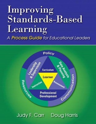 Improving Standards-Based Learning - 9781412965705