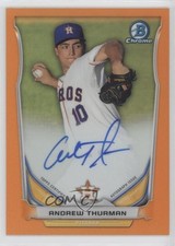 2014 Bowman Chrome Prospect Orange Refractor 22/25 Andrew Thurman Auto 0c2