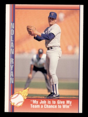 1991 PACIFIC NOLAN RYAN #86 MY JOB IS TO GIVE MY TEAM A CHANCE TO WIN RANGERS