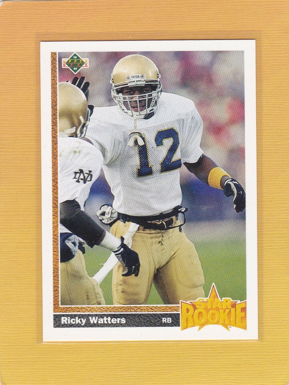1991 UPPER DECK FOOTBALL RICKY WATTERS ROOKIE #9 NOTRE DAME NMMT *67334