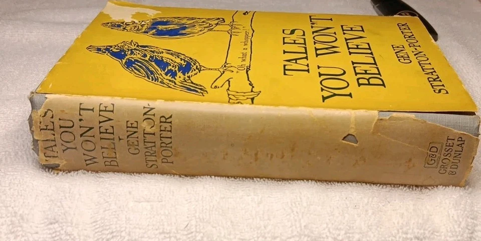 Tales You Won't Believe - 1925 - Gene Stratton Porter With Dust Jacket Rare Foto 2 de 4