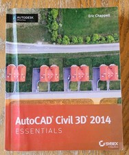 AutoCAD Civil 3D 2014 Essentials, Autodesk Official Press, Eric Chappell