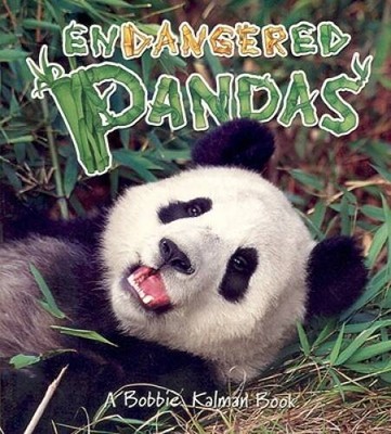 Endangered Pandas (Earths Endangered Animals (Paperback)) - VERY GOOD