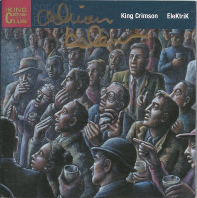 EleKtriK * by King Crimson (CD, 2003, DGM) Original Signed