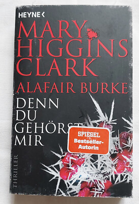Heyne Mary Higgins Clark Alafair Burke Denn du gehörst mir Thriller Taschenbuch
