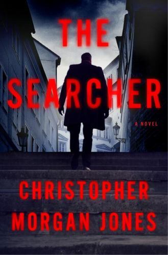 The Searcher: A Novel 9781594205590 by Jones, Christopher Morgan - Picture 1 of 1