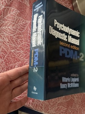 Psychodynamic Diagnostic Manual, Second Edition: PDM-2 by Vittorio