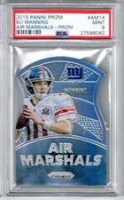 2015 Panini Prizm Eli Manning Air Marshals - Prizm PSA 9