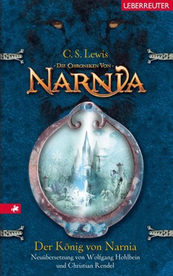 Die Chroniken von Narnia 02. Der König von Narnia | Clive Staples Lewis | Buch