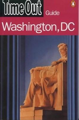 Time Out Washington DC 1 (Time Out Guides) - Time Out
