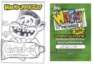 2024 TOPPS WACKY PACKAGES SIGNED ARTIST SKETCH PETE ZIES - CRUST