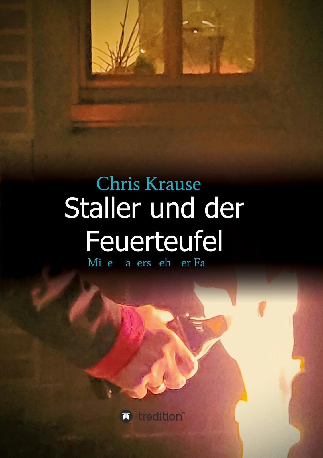 Thumbnail - Staller Und Der Feuerteufel | Chris Krause | Mike Stallers Zehnter