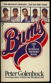 BUMS: AN ORAL HISTORY OF THE BROOKLYN DODGERS By Peter Golenbock **Excellent**