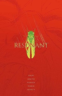 Resonant: The Complete Series by Andry