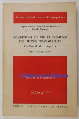 Lebens- und Beschäftigungsbedingungen junger Arbeiter 2 Erhebungen Baudot 1968