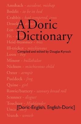 A Doric Dictionary, Douglas Kynoch,  Paperback