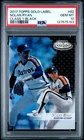 Nolan Ryan PSA 10 GEM 2017 Topps Gold Label Class 1 Black #82 Low Pop HOF MLB