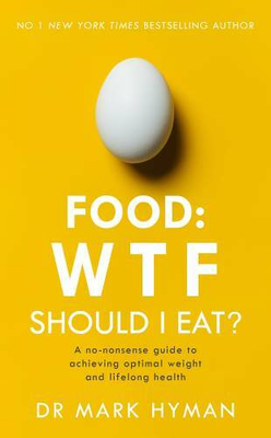 #ad Food: WTF Should I Eat? Paperback By Mark Hyman GOOD $4.19