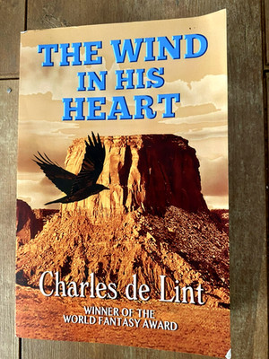 The Wind in His Heart Paperback Charles De Lint VG