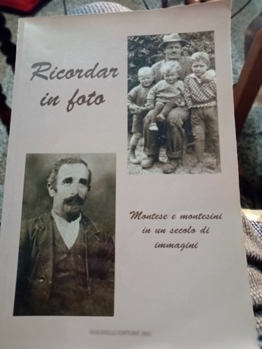 RICORDAR IN FOTO MONTESE E MONTESINI IN UN SECOLO DI IMMAGINI - 第 1/11 張圖片