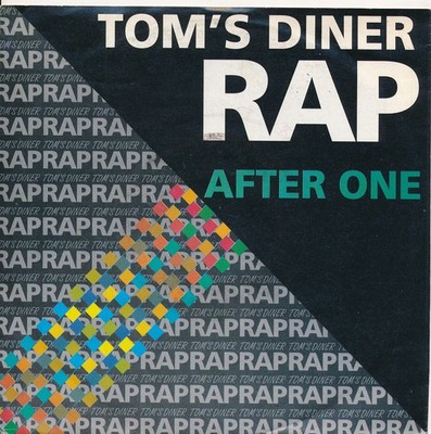 Tom's Diner Rap / After Two - After One - Single 7'' Vinyl 195/13