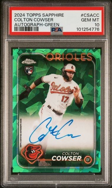 PSA 10 - 2024 Topps Chrome Sapphire COLTON COWSER RC Green AUTO 42/99 Orioles