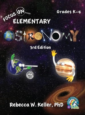 Rebecca W. Keller | Focus On Elementary Astronomy Student Textbook-3rd...