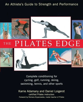 The Pilates Edge | An Athlete's Guide to Strength and Performance | Taschenbuch