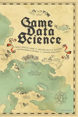 Game Data Science by Magy Seif El-Nasr NEW BOOK 9780192897886 | eBay UK