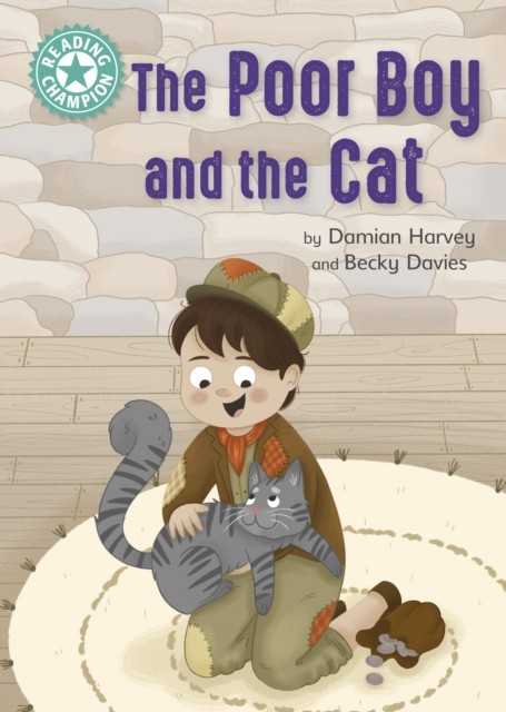Reading Champion: The Poor Boy and the Cat by Damian Harvey (Hardback Book)