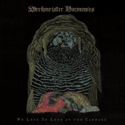 Wrekmeister Harmonies We Love to Look at the Carnage (CD) Album