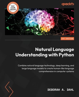 Natural Language Understanding with Python Deborah A. Dahl Taschenbuch Englisch