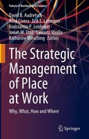 The Strategic Management Of Place At Work David B. Audretsch