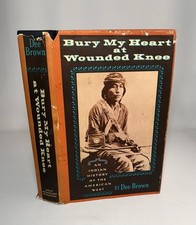 Bury My Heart At Wounded Knee-Dee Brown-SIGNED w/ DRAWING-4th Printing-VERY RARE