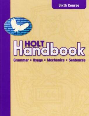 Holt Handbook: Grammar, Usage, Mechanics, Sentences, 6th Course - GOOD ...