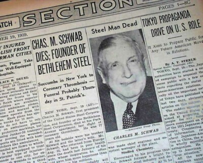 CHARLES M. SCHWAB Bethlehem Steel Corporation Magnate DEATH 1939