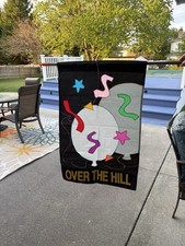 Decorative Flag / Banner birthday   “Over  The Hill “ Double Sided