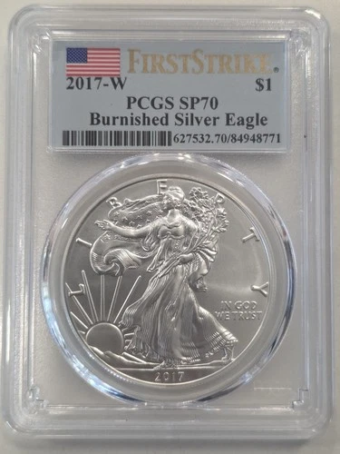 2017 W Burnished Silver Eagle PCGS SP70 - First Strike