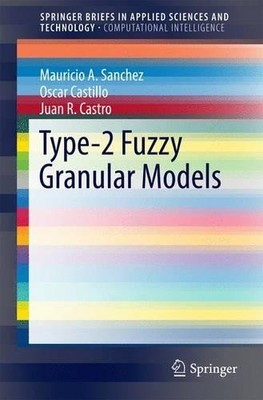 Typ-2 Fuzzy Granulare Modelle - 9783319412870
