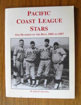 Pacific Coast League Stars by John E. Spalding baseball Oakland Oaks Signatures