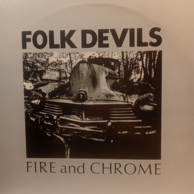 Folk Devils – Fire And Chrome Vinyl LP55 | eBay
