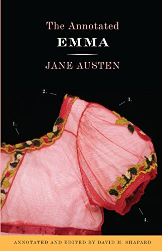 The Annotated Emma - Austen, Jane