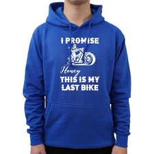 Funny I Promise Honey This Is My Last Bike, Bikers riders Hoodie